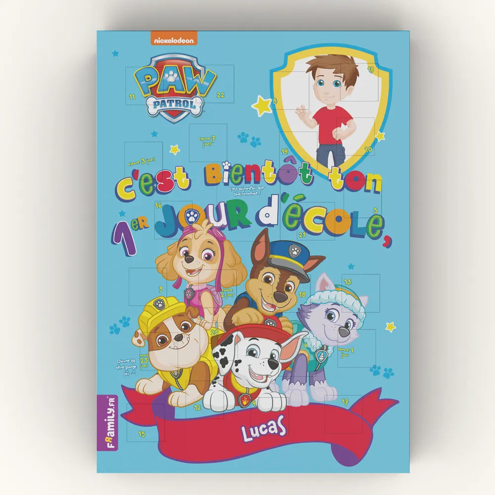 Le calendrier de compte à rebours Framily pour la rentrée des classes PAW Patrol montre Skye, Chase, Rubble, Marcus et Everes. Idéal pour compter les jours avant la rentrée : « C' est Bientôt ton premier jour d’école, Lucas ».